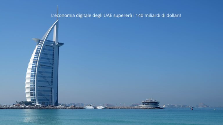 L’economia digitale degli UAE supererà i 140 miliardi di dollari!